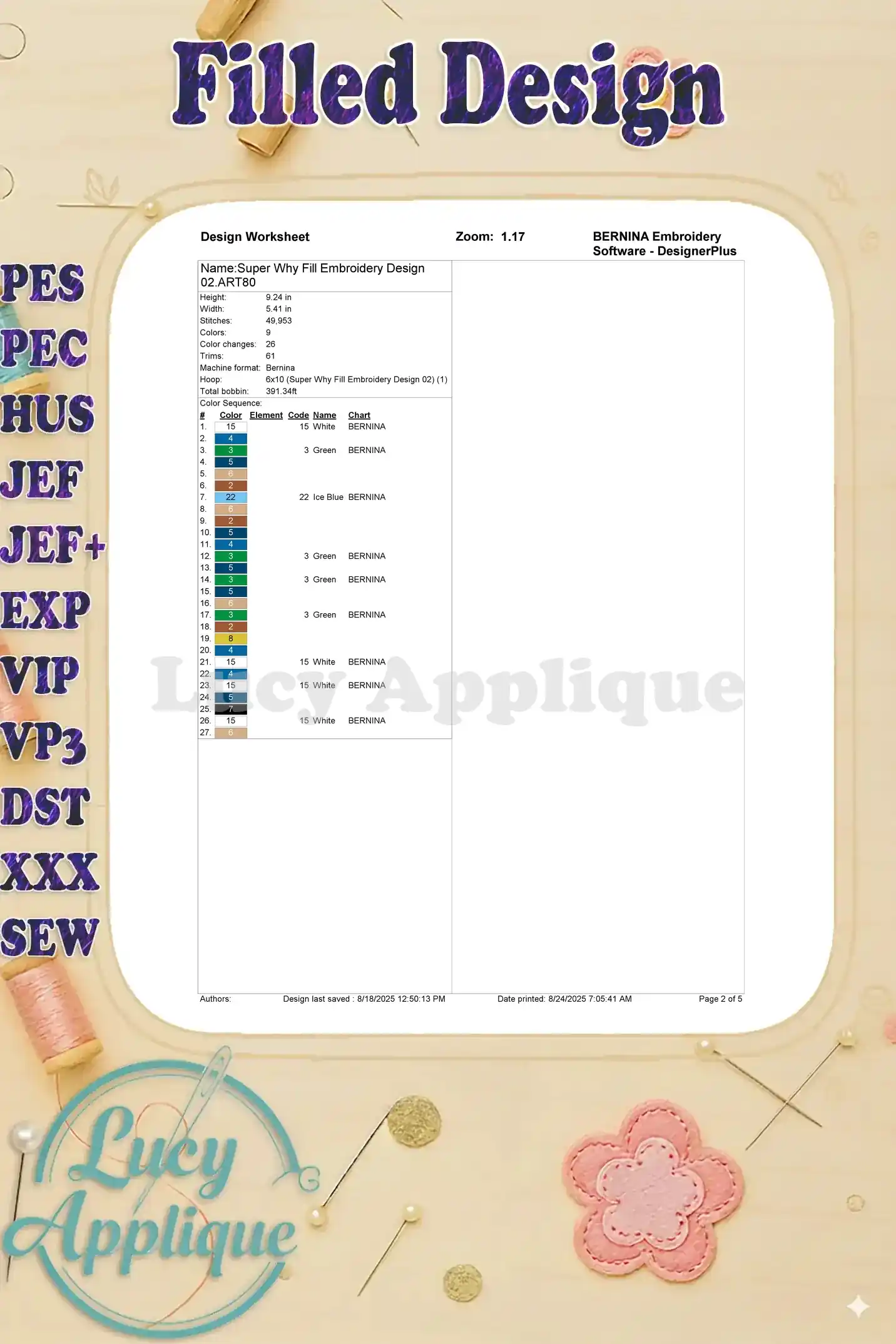 Design worksheet for the Super Why filled embroidery design, showing stitch counts, color chart, and software used (Bernina DesignerPlus).