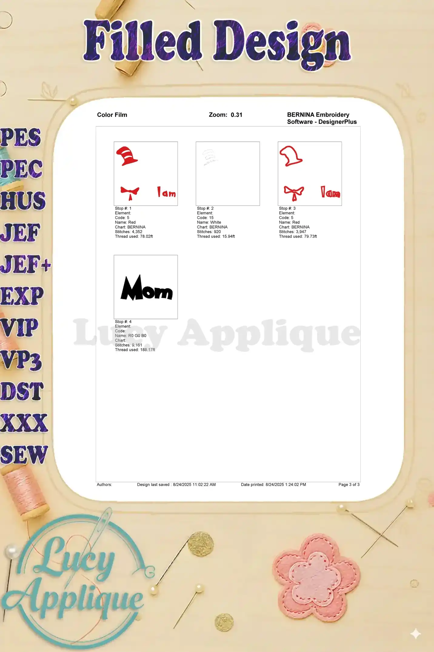Color film showing the thread colors and placement for each step of the Cat in the Hat 'Mom I am' embroidery design, simplifying the embroidering process.
