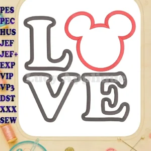Applique embroidery design featuring the word 'LOVE' with Mickey Mouse ears. The design is shown in a square frame with various embroidery file formats listed.