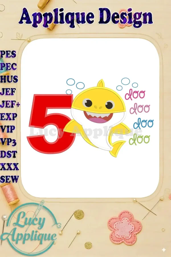 Baby Shark applique embroidery design for a 5th birthday. Features a cute shark with number 5, ready to stitch. Perfect for adding a fun touch to any project!