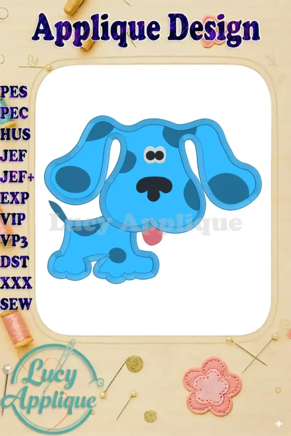 Embroidery design of Blue from Blue's Clues, a cheerful cartoon puppy with blue fur and spots, shown as an applique design. Includes various file formats for different embroidery machines.