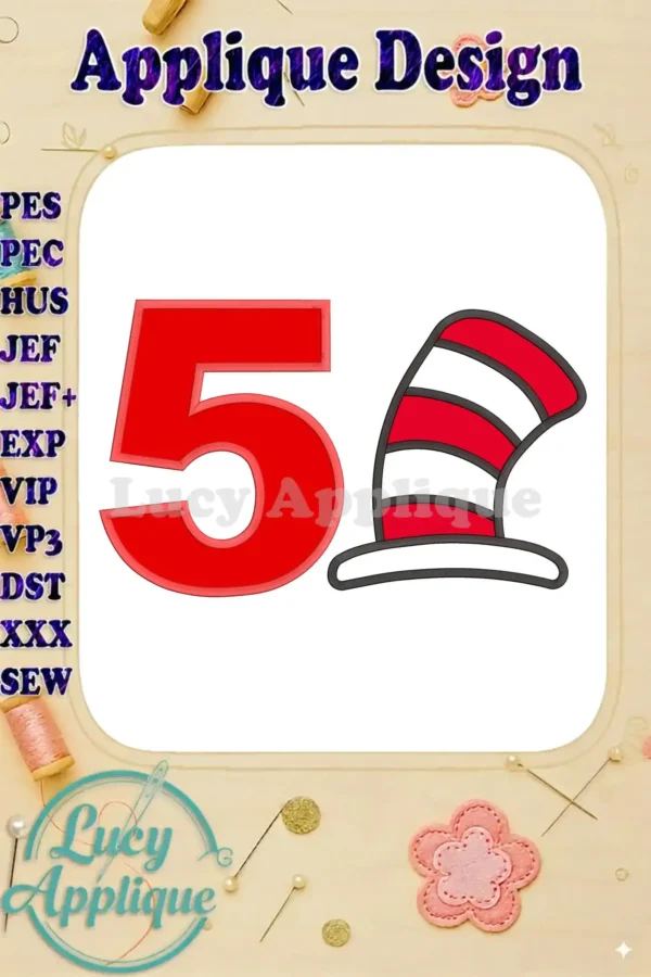 Applique design of the number 5 and the Cat in the Hat's hat. The design is in red and white, suitable for embroidery projects. Perfect for a 5th birthday celebration.
