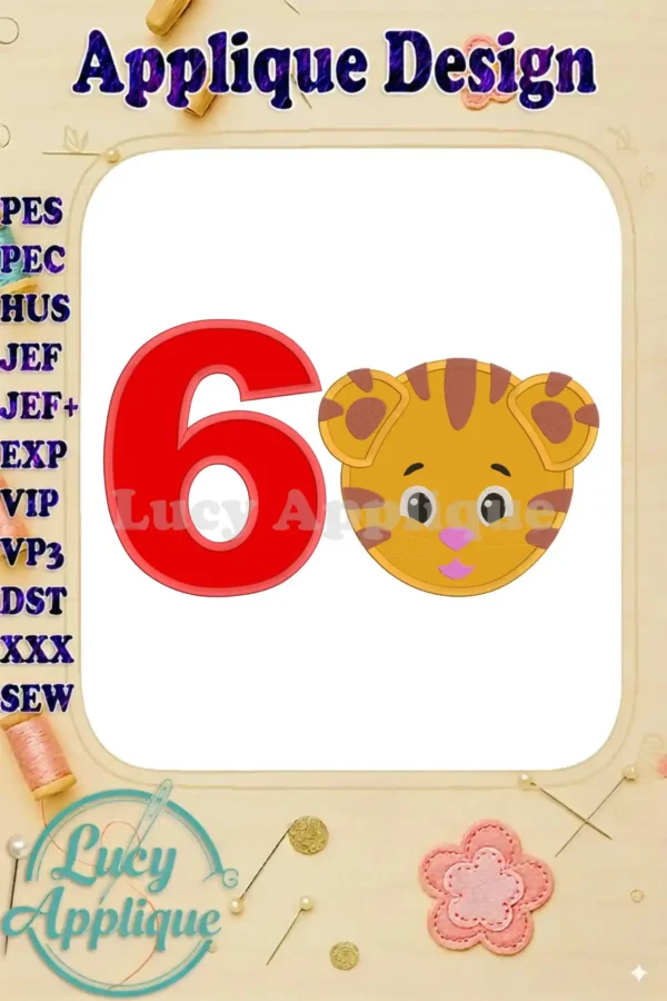 Daniel Tiger's face and the number 6, in applique style, ready to be embroidered. A colorful design for a child's 6th birthday celebration.