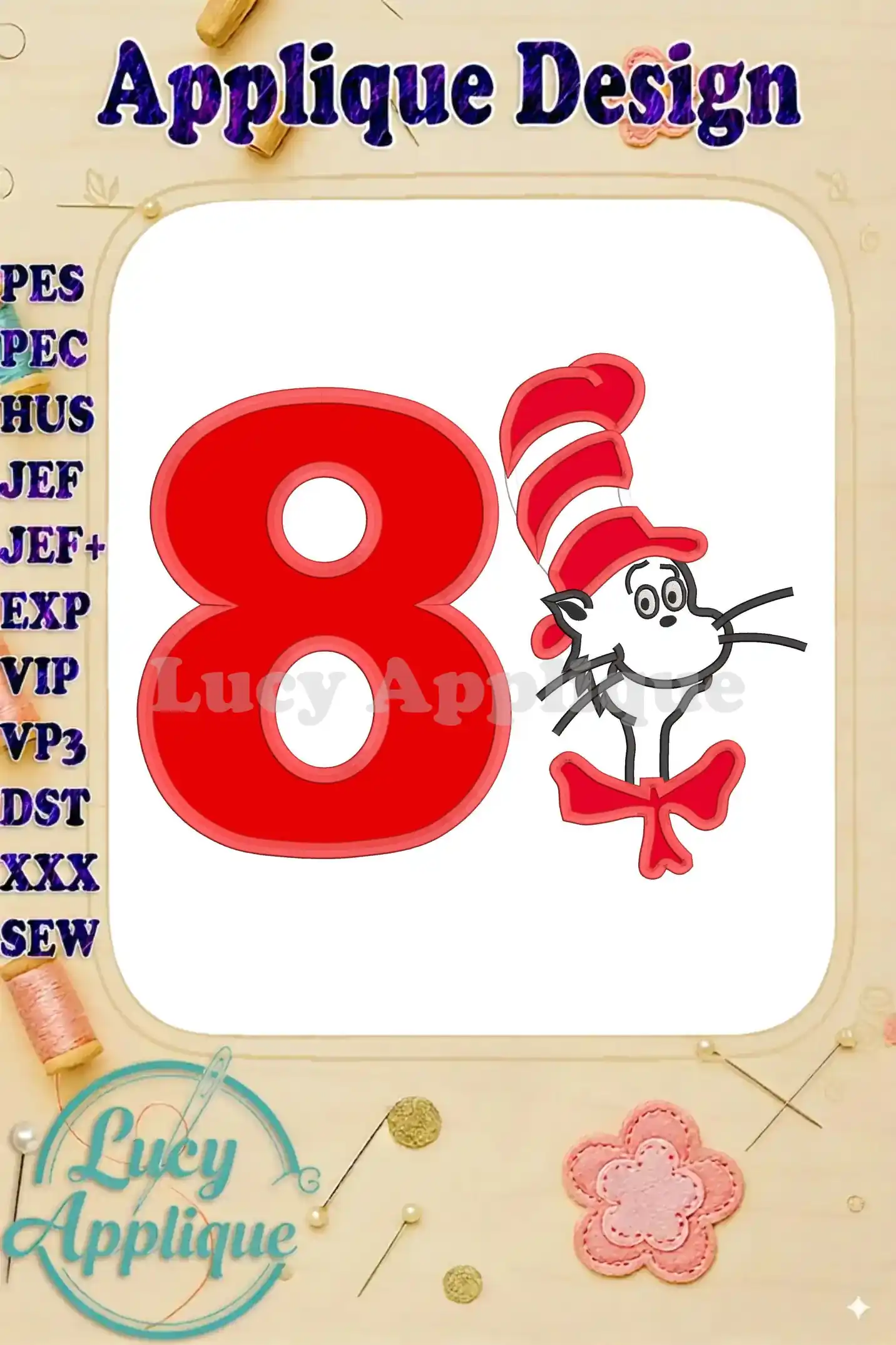 Embroidery design featuring the Cat in the Hat character from Dr. Seuss, incorporated into a number 8 design, suitable for an 8th birthday celebration. The applique design is shown ready to be stitched.