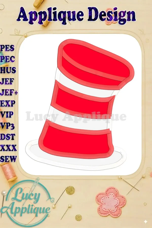 Applique embroidery design of the Cat in the Hat's hat. The design is shown on a white background with various file format options listed. Perfect for beginner to intermediate stitchers.