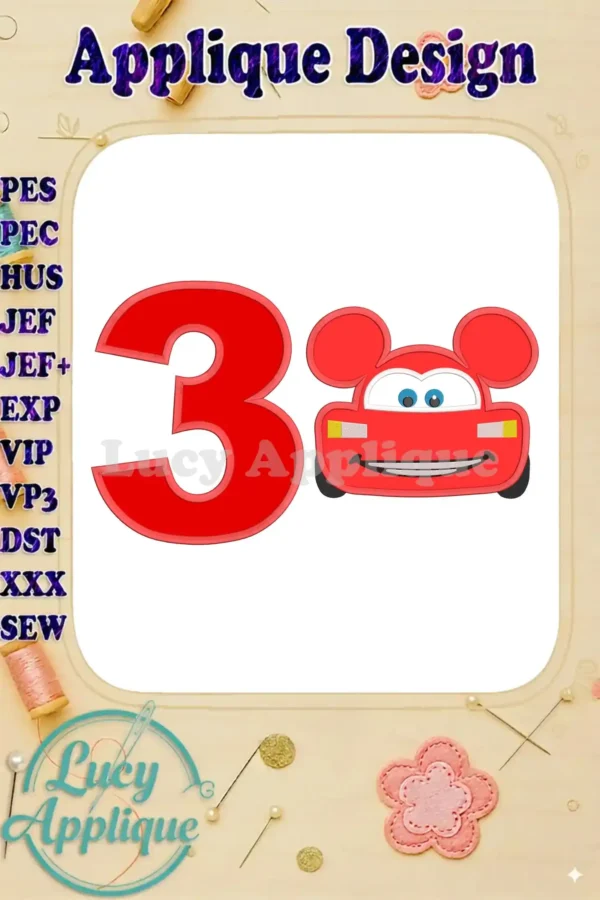 Applique design featuring Lightning McQueen with Mickey Mouse ears and the number 3, perfect for a 3rd birthday. Includes various file formats for embroidery machines.