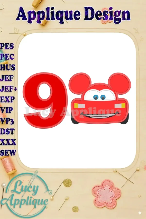 Embroidery design showcasing Lightning McQueen with Mickey Mouse ears, forming number 9. Applique design, perfect for birthday celebrations or personalized gifts.