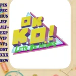 Logo ok ko Lets Be Heroes Applique Design - Instant Download