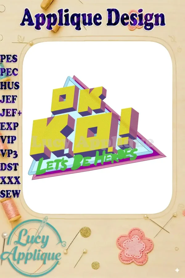 Main image showcasing the OK K.O.! Let's Be Heroes applique design, ready to be stitched. The design incorporates vibrant colors and a retro style.