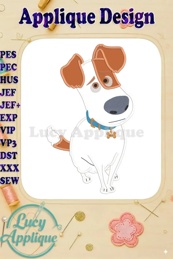 Applique design of Max, the Jack Russell Terrier from "The Secret Life of Pets." The design is shown on a white background, ready to be stitched.