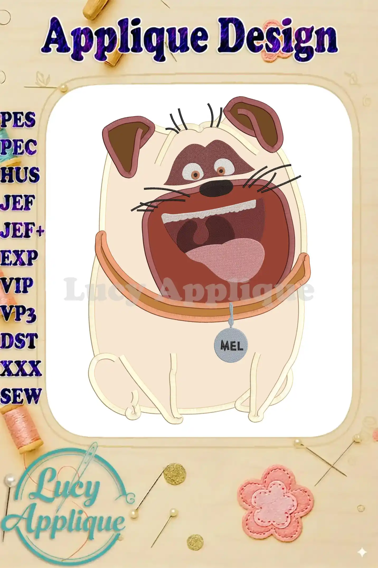 Adorable applique design of Mel, the pug from the Secret Life of Pets movie. The design is shown on a light background with various embroidery file format options listed.