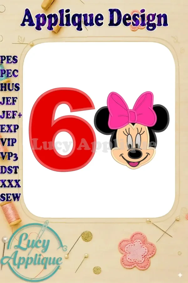 Minnie Mouse's head and the number 6 in red, featured in an applique design. The image shows various embroidery file formats supported.