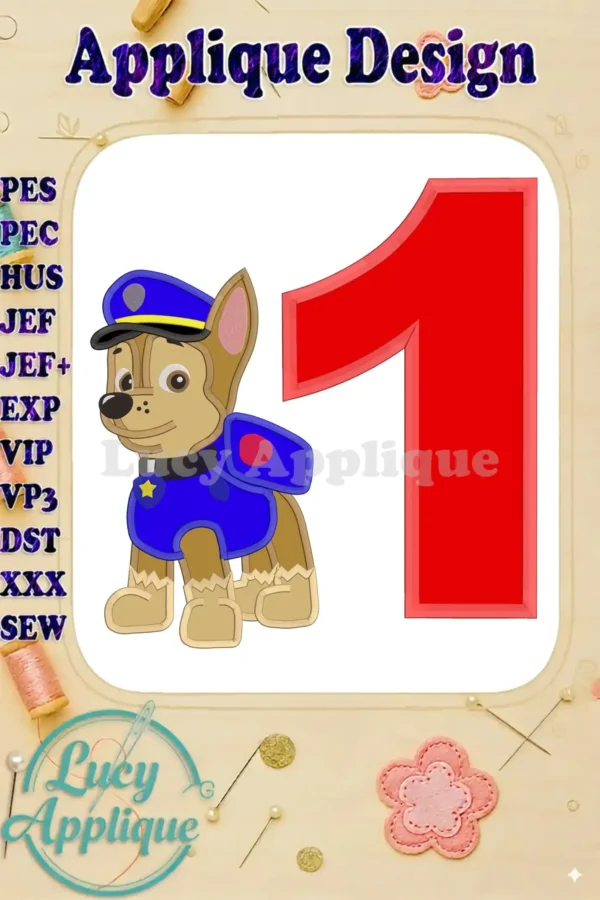 Embroidery design featuring Chase from Paw Patrol, wearing his police uniform, next to the number 1. Perfect for a first birthday celebration.