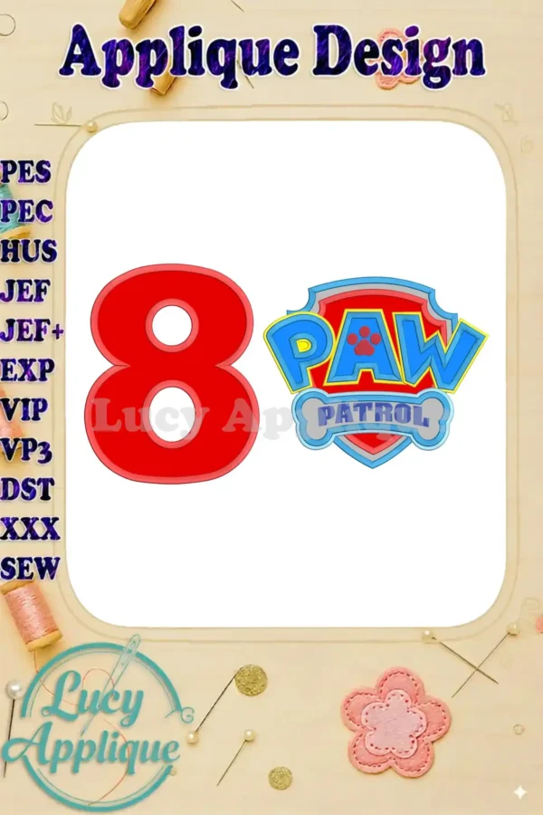 Embroidery design showcasing a large number 8 and the Paw Patrol logo, ready to be stitched onto fabric. Ideal for an 8th birthday celebration.
