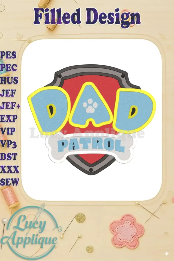 Embroidery design featuring the Paw Patrol logo with DAD in the center, perfect for Father's Day gifts. The design is in a filled style, ready to stitch.