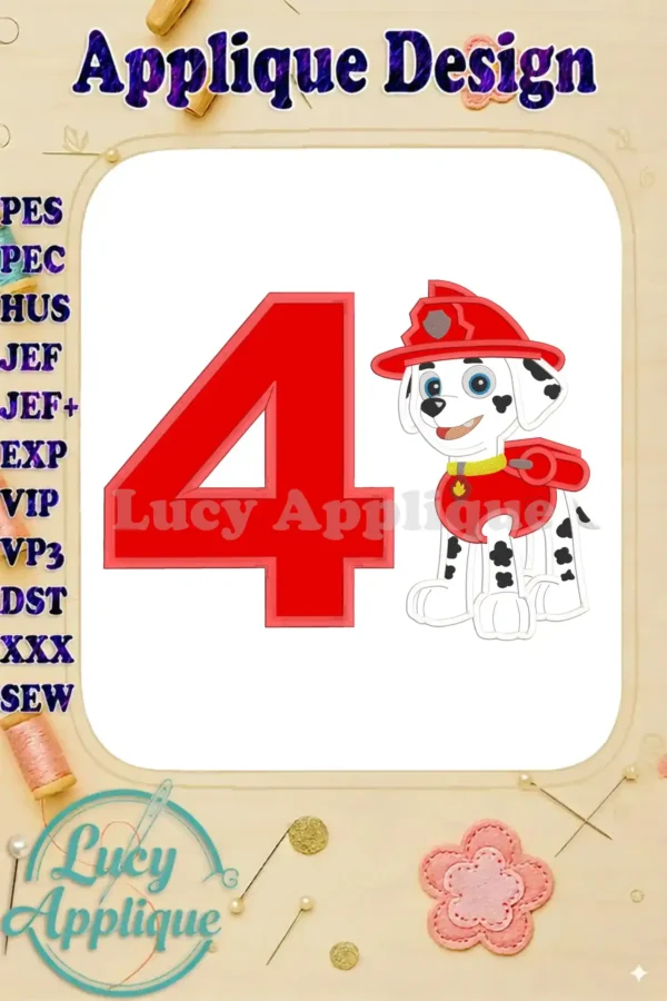 Embroidery design featuring Marshall from Paw Patrol as a firefighter, alongside the number 4, suitable for a 4th birthday celebration.
