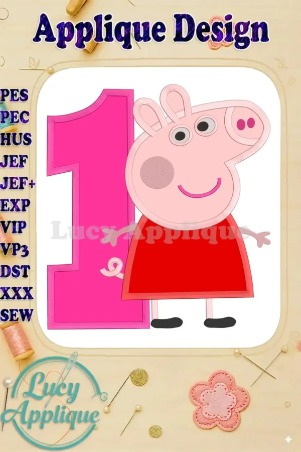 Main image showing a Peppa Pig first birthday applique embroidery design. The design features Peppa Pig next to the number one, both in pink and red, suitable for sewing projects.