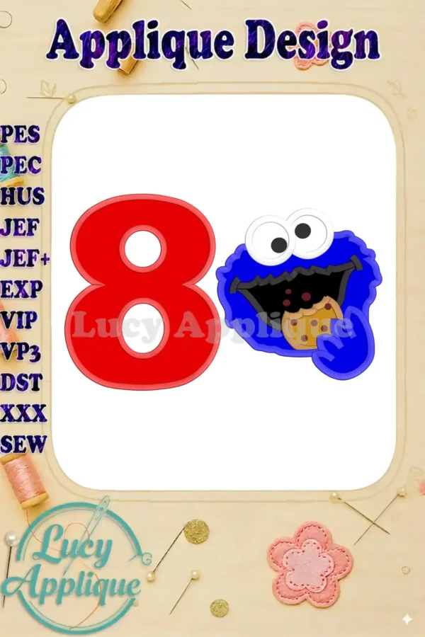 Embroidery design featuring Cookie Monster and the number 8, perfect for an 8th birthday. The design includes applique elements and is available in various formats.