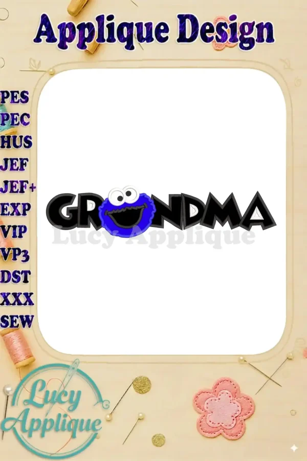 Grandma Cookie Monster applique embroidery design showcasing Cookie Monster's face incorporated into the text 'Grandma'. Various file formats are listed.