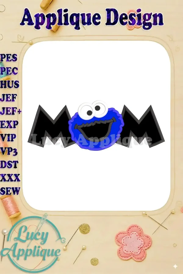 Main image showcasing a vibrant blue Cookie Monster Mom applique embroidery design, ready to be stitched. The design is set against a white background, with a variety of file formats listed.