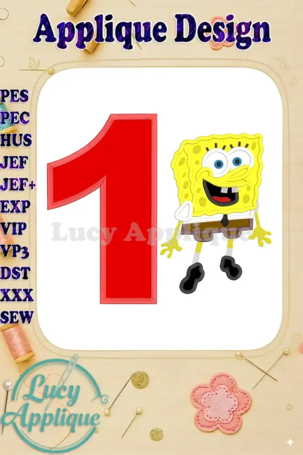 SpongeBob SquarePants applique design showcasing the number 1, perfect for birthday projects. Various embroidery formats are available.
