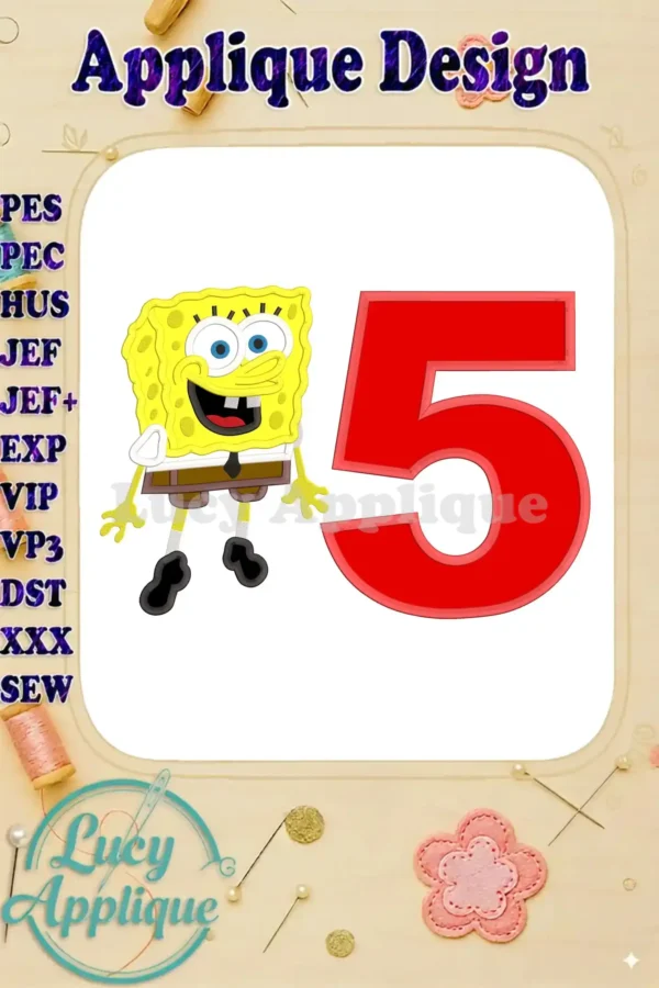 SpongeBob SquarePants and the number 5 in a vibrant applique design, ready to be embroidered. Perfect for a birthday celebration, this design includes a friendly cartoon character alongside a bold number.