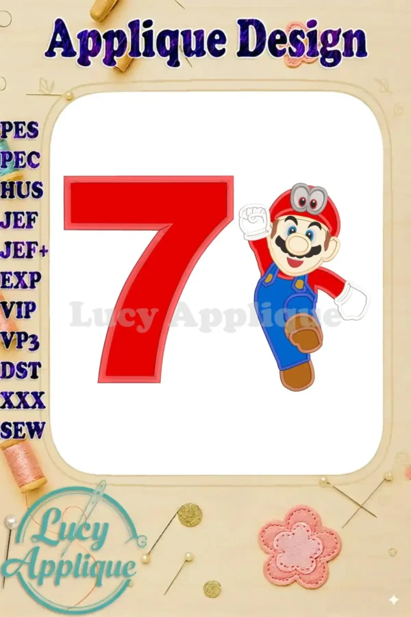 Embroidery design featuring Super Mario from Super Mario Odyssey celebrating a 7th birthday. The design includes applique elements and is presented in a digital format.