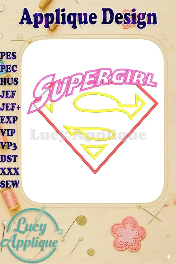 Appliqué embroidery design of the Supergirl logo featuring pink text over a classic red and yellow shield.