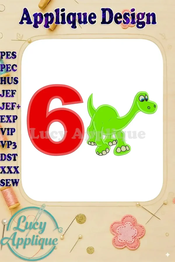 Arlo the Good Dinosaur Birthday applique design featuring the number 6. The design includes a cheerful green dinosaur and red number six, suitable for embroidery projects.