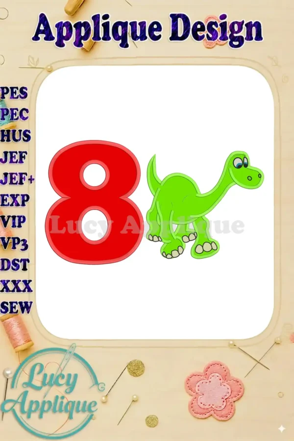 Arlo the Good Dinosaur Birthday Number 8 Applique Design. This image showcases a cheerful applique design featuring the number 8 and Arlo from the movie The Good Dinosaur, ready for embroidery.