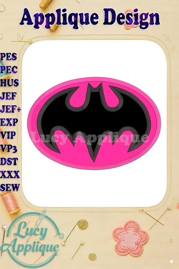 Batgirl applique design, pink bat symbol on white background. Includes various file formats for different embroidery machines. Easy-to-follow instructions.