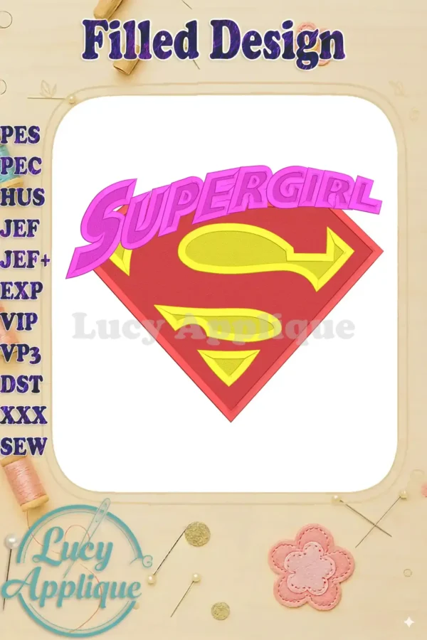 Supergirl filled embroidery design showcasing a vibrant logo with pink, red and yellow. The design is presented on white background with design specs listed on the side.