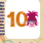 Poppy Trolls 10th Birthday Machine Applique Design - Instant Download