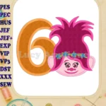 Poppy Trolls 6th Birthday Machine Applique Design - Instant Download