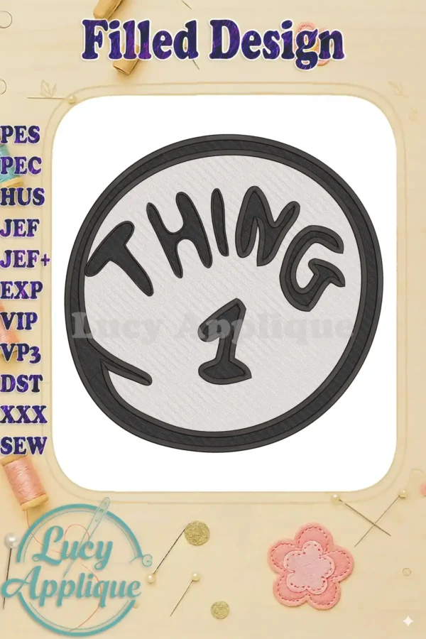 Dr. Seuss Thing 1 iconic oval fill embroidery design, featuring playful text and bold numbering.